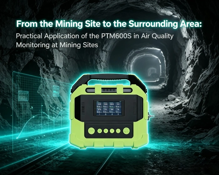 من مواقع التعدين إلى المناطق الحساسة المحيطة: التطبيق العملي لجهاز PTM600S-AQI لمراقبة جودة الهواء في موقع التعدين في غينيا
